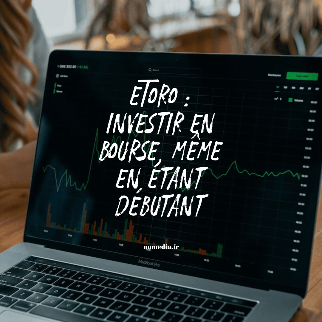 eToro : investir en bourse, même en étant débutant