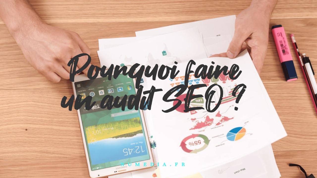 Pourquoi faire un audit SEO ?