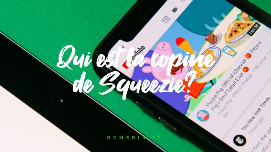 Qui est la copine de Squeezie?