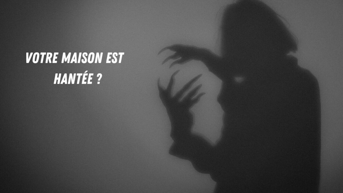 Maison hantée : comment se débarrasser des esprits chez moi