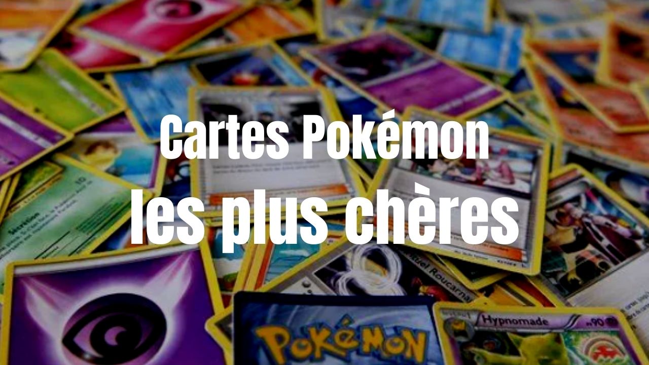 Top 10 des cartes Pokémon les plus chères