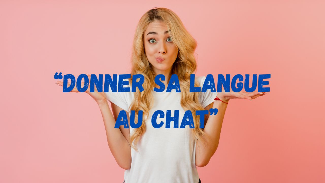Pourquoi diton "donner sa langue au chat"