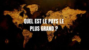 Quel est le plus grand pays du monde ? Top 10 ! pays le plus grand monde top 10