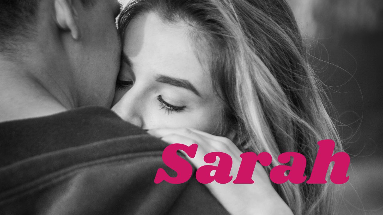 Sarah : la signification de ce prénom en amour