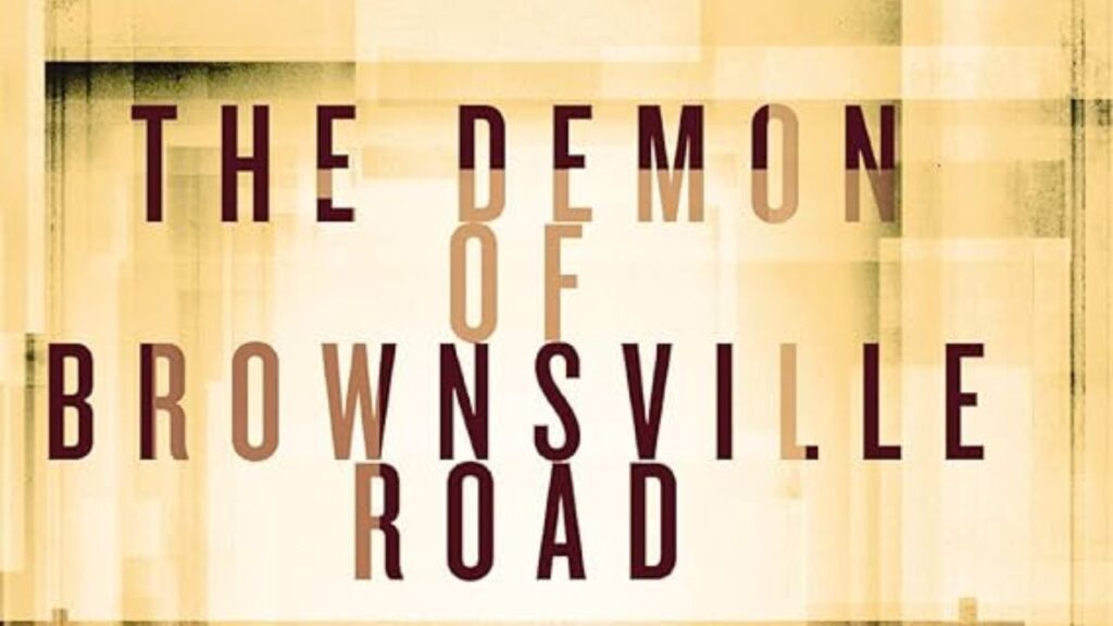 Le démon de Brownsville Road