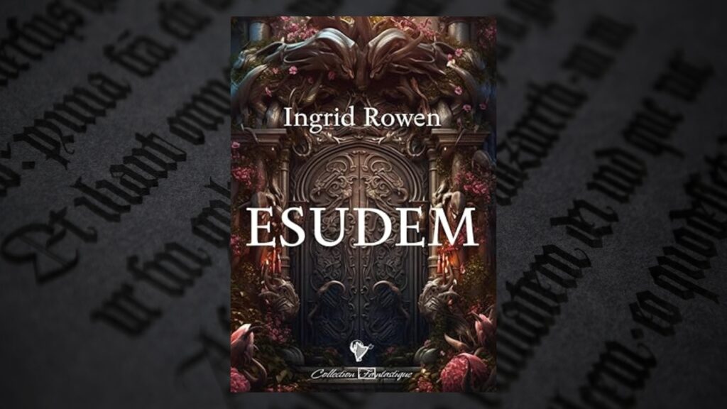ESUDEM de Ingrid Rowen