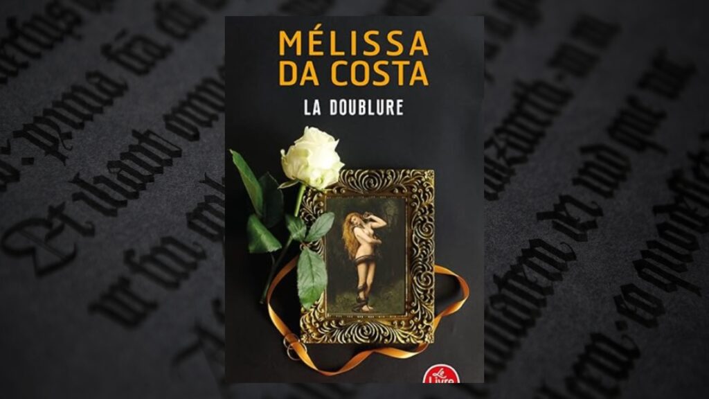 La doublure de Mélissa Da Costa